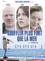 Poster der Souffler plus fort que la mer