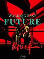 Poster der Walking Past the Future