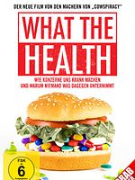 Poster der What The Health - Wie Konzerne uns krank machen und warum niemand was dagegen unternimmt