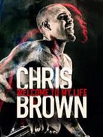 Poster der Chris Brown: Welcome To My Life