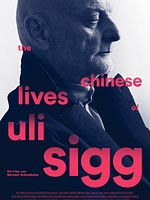 Poster der The Chinese Lives of Uli Sigg