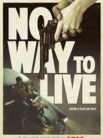 Poster der No Way To Live