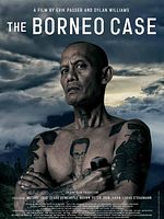 Poster der The Borneo Case – Bruno Manser lebt weiter