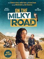 Poster der On The Milky Road