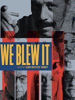 Poster der We Blew It