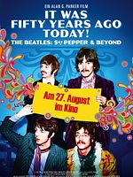 Poster der It Was Fifty Years Ago Today! The Beatles: Sgt. Pepper & Beyond