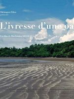 Poster der L'Ivresse d'une Oasis