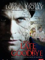 Poster der Too Late to Say Goodbye