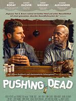 Poster der Pushing Dead