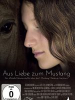 Poster der Aus Liebe zum Mustang