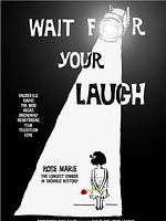 Poster der Wait for Your Laugh