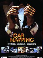 Poster der Car Napping - Bestellt, geklaut, geliefert