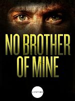 Poster der No Brother of Mine