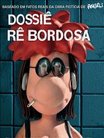 Poster der Dossiê Rê Bordosa