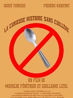 Poster der La Curieuse Histoire sans cuillère