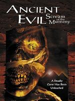 Poster der Ancient Evil: Scream Of The Mummy