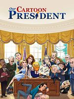 Poster der Our Cartoon President
