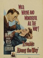 Poster der Trouble Along The Way