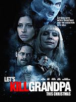 Poster der Let's Kill Grandpa This Christmas