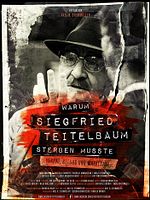 Poster der Warum Siegfried Teitelbaum sterben musste