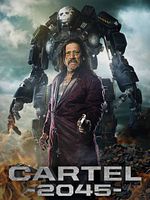 Poster der Cartel 2045