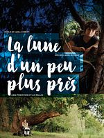 Poster der La Lune d'un peu plus près