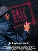 Poster der 2017 n'aura pas lieu