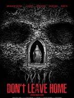 Poster der Don't Leave Home