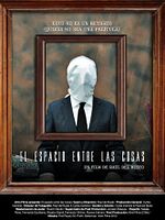 Poster der El Espacio Entre las Cosas