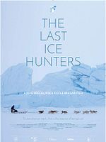 Poster der The Last Ice Hunters
