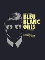 Poster der Bleu Blanc Gris