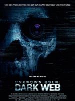 Poster der Unknown User 2: Dark Web
