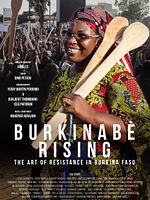 Poster der BURKINABE RISING: The Art of Resistance in Burkina Faso