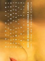 Poster der Não se esqueça de fechar a janela