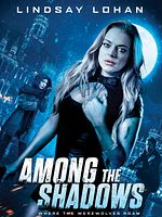 Poster der Among The Shadows