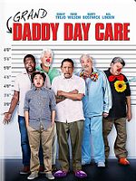 Poster der Grand-Daddy Day Care
