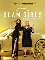 Glam Girls – Hinreißend verdorben