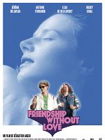 Poster der Friendship Without Love