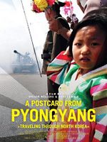 Poster der A Postcard from Pyongyang - Traveling through North Korea