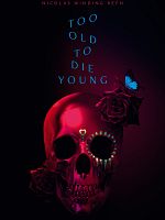 Bild von Too Old To Die Young