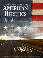 Poster der American Heretics: The Politics Of The Gospel