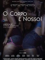 Poster der O Corpo é Nosso!