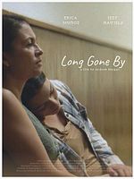 Poster der Long Gone By