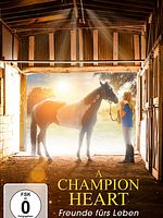 Poster der A Champion Heart - Freunde fürs Leben