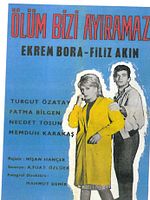 Poster der Ölüm Bizi Ayıramaz
