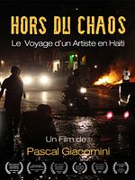 Poster der Hors Du Chaos, Un Voyage D’Artiste En Haïti