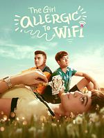 Poster der The Girl Allergic To Wifi