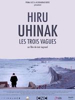 Poster der Hiru Uhinak - Les Trois Vagues