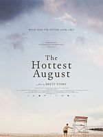 Poster der The Hottest August