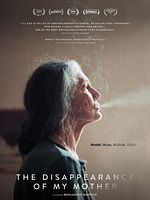 Poster der The Disappearance Of My Mother